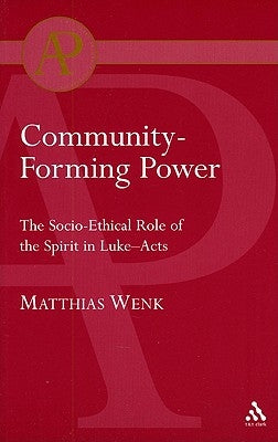 Community-Forming Power by Wenk, Matthias