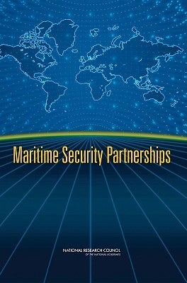 Maritime Security Partnerships by National Research Council