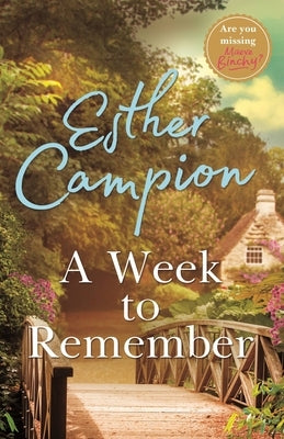 A Week to Remember by Campion, Esther