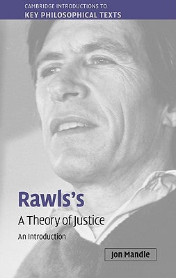 Rawls's 'a Theory of Justice': An Introduction by Mandle, Jon