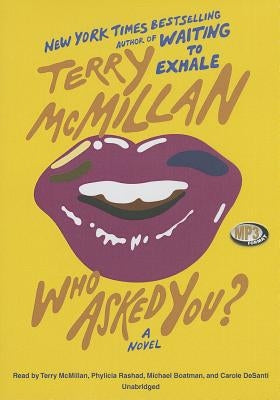 Who Asked You? by McMillan, Terry
