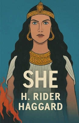 She(Illustrated) by Haggard, H. Rider
