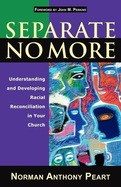 Separate No More by Peart, Norman Anthony