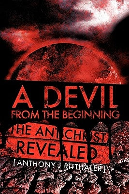 A Devil from the Beginning by Ritthaler, Anthony J.