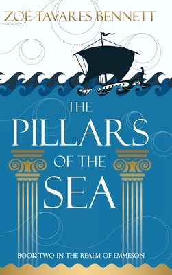 The Pillars of the Sea by Tavares Bennett, Zoë
