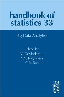Big Data Analytics: Volume 33 by Govindaraju, Venu