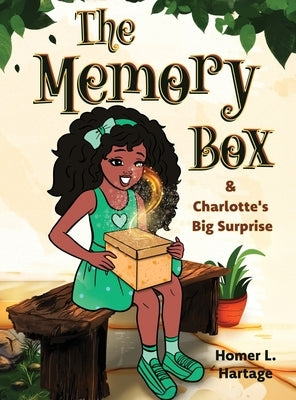 The Memory Box: Charlotte's Big Surprise by Hartage, Homer L.