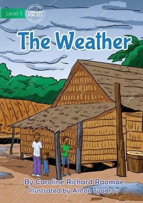 The Weather by Raomae, Caroline Richard