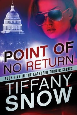 Point of No Return by Snow, Tiffany