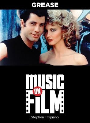 Grease by Tropiano, Stephen