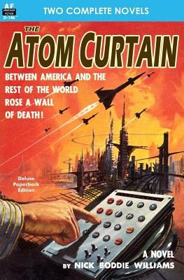 Atom Curtain, The & The Warlock of Sharrador by Fox, Gardner F.