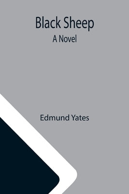 Black Sheep by Yates, Edmund