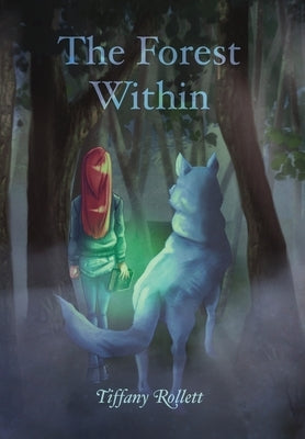 The Forest Within by Rollett, Tiffany