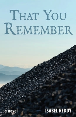 That You Remember by Reddy, Isabel
