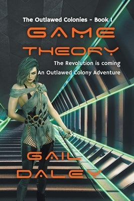 Game Theory by Daley, Gail