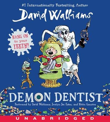Demon Dentist CD by Walliams, David