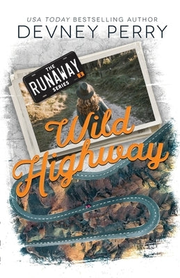 Wild Highway by Perry, Devney