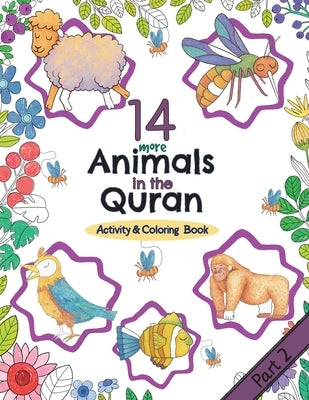 14 More Animals in the Quran: Activity & Coloring Book by Bashir, Halimah