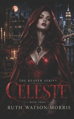 Celeste by Watson-Morris, Ruth