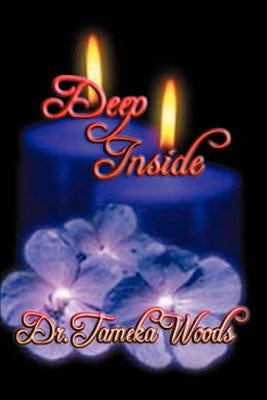 Deep Inside by Woods, Tameka