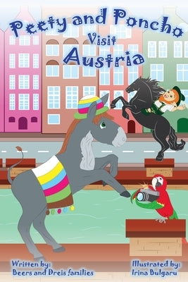 Peety and Poncho Visit Austria by Beers and Dreis Families