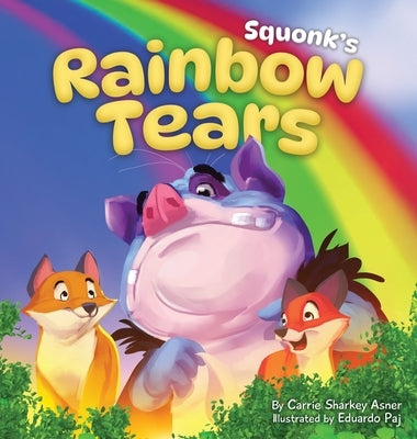 Rainbow Tears: Squonk by Sharkey Asner, Carrie