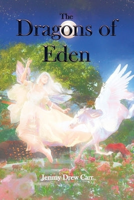 The Dragons of Eden by Carr, Jerimy Drew