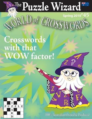 World of Crosswords No. 45 by The Puzzle Wizard