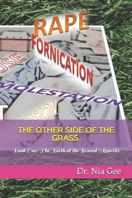 The Birth of a Sexual Appetite by McNeal, Omekia T.