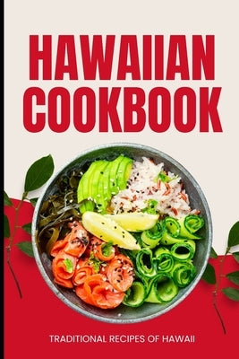 Hawaiian Cookbook: Traditional Recipes of Hawaii by Baker, Ava