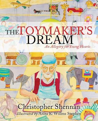 The Toymaker's Dream by Shennan, Christopher