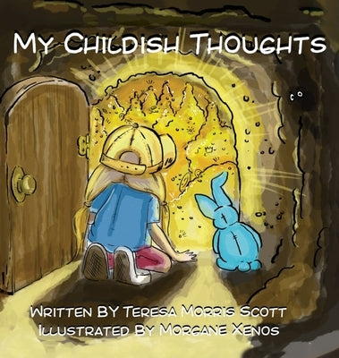 My Childish Thoughts by Morris Scott, Teresa