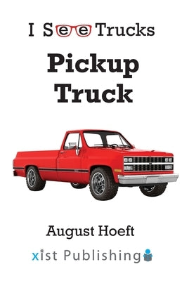 Pickup Truck by Hoeft, August