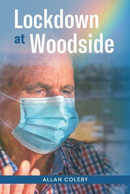 Lockdown At Woodside by Coleby, Allan