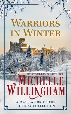 Warriors in Winter by Willingham, Michelle