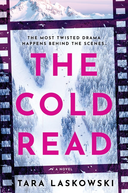The Cold Read by Laskowski, Tara