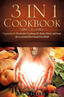 3 IN 1 Cookbook by Reid, Lee Robertson