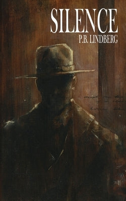 Silence by Lindberg, P. B.