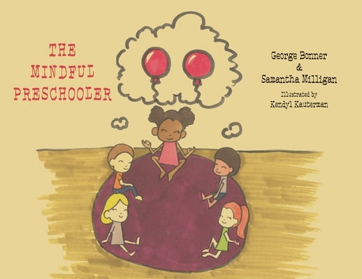 The Mindful Preschooler by Milligan, Samantha