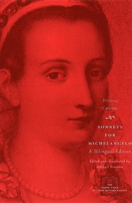 Sonnets for Michelangelo: A Bilingual Edition by Colonna, Vittoria