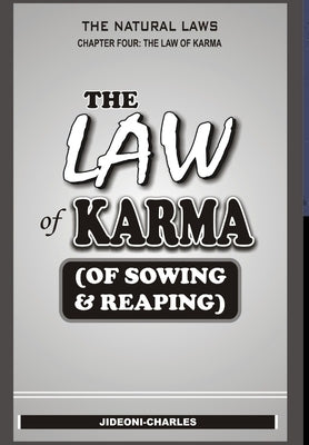 The Law of Karma by Charles, Jideoni