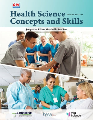 Health Science Concepts and Skills by Marshall, Jacquelyn Rhine