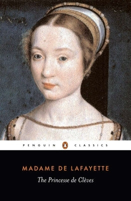 The Princesse de Cleves by Lafayette, Madame de