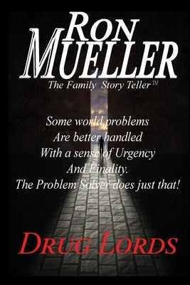 Drug Lords by Mueller, Ron