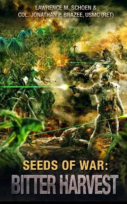 Bitter Harvest by Schoen, Lawrence M.