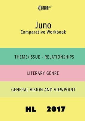 Juno Comparative Workbook HL17 by Farrell, Amy