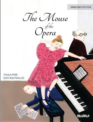 The Mouse of the Opera by Pere, Tuula