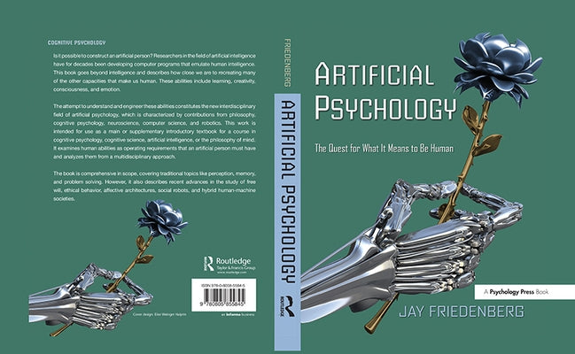 Artificial Psychology: The Quest for What It Means to Be Human by Friedenberg, Jay