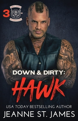 Down & Dirty - Hawk by St James, Jeanne