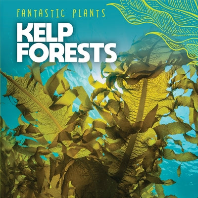 Kelp Forests by Griffin, Mary